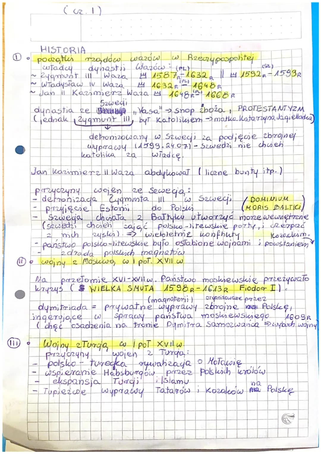 HISTORIA
1 • pouzetler mądów wazów w Rzeczypospolitej
Wazów
władcy
Zygmunt ill
dynastii
Waza
Władysław IV Waza
1632R
1648R
(PL)
Jan 11 Kazim