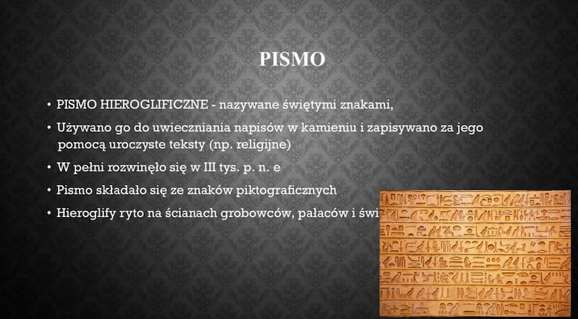 KULTURA STAROŻYTNEGO
EGIPTU
Aleksandra Karwowska la
*
14 ●
seise
• PISMO HIEROGLIFICZNE - nazywane świętymi znakami,
Używano go do uwiecznia