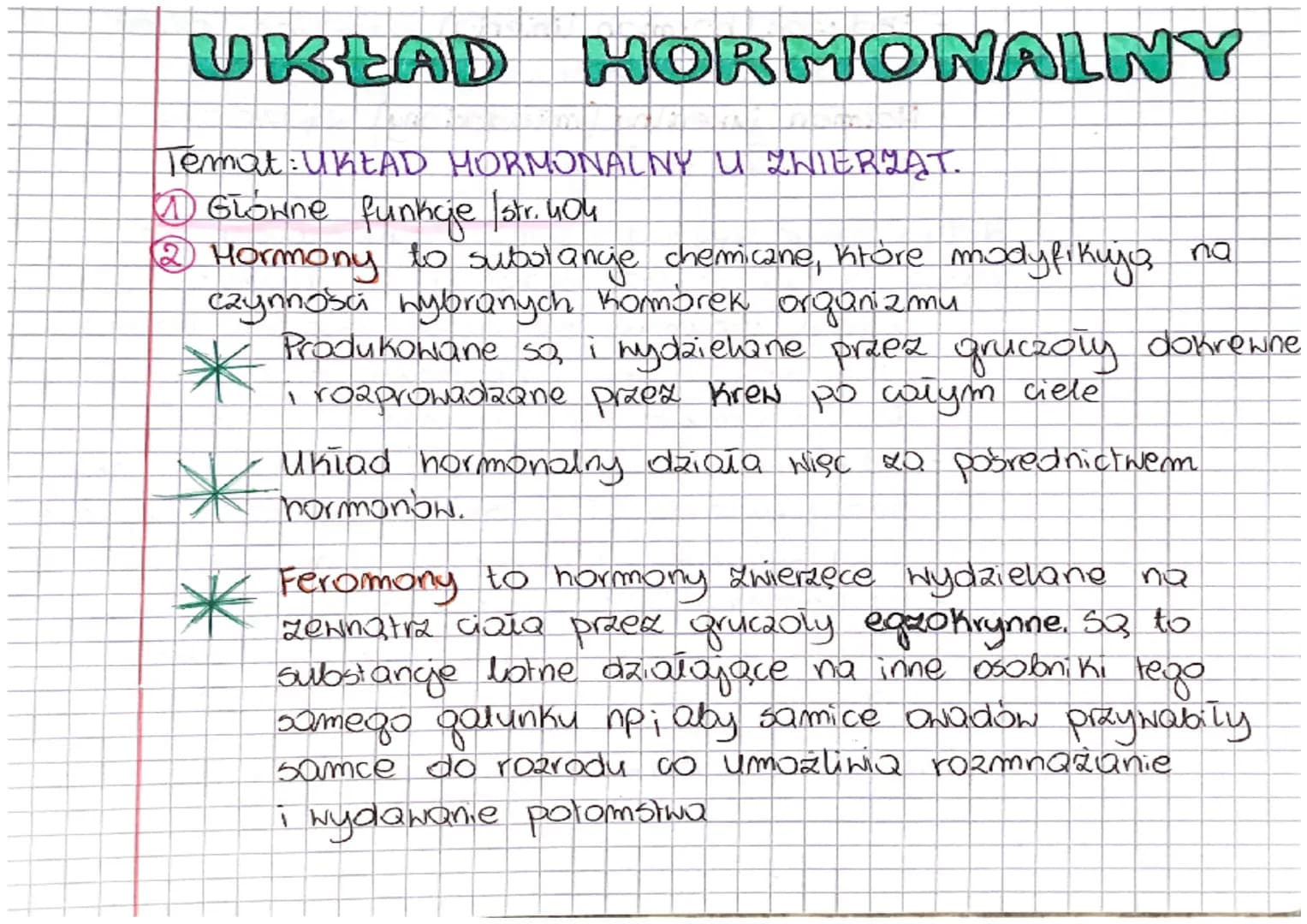 UKŁAD HORMONALNY
Temat: UKŁAD HORMONALNY U ZWIERZĄT.
1 Główne funkcje str. you
2 Hormony to substancje chemicane, które modyfikują na
czynno