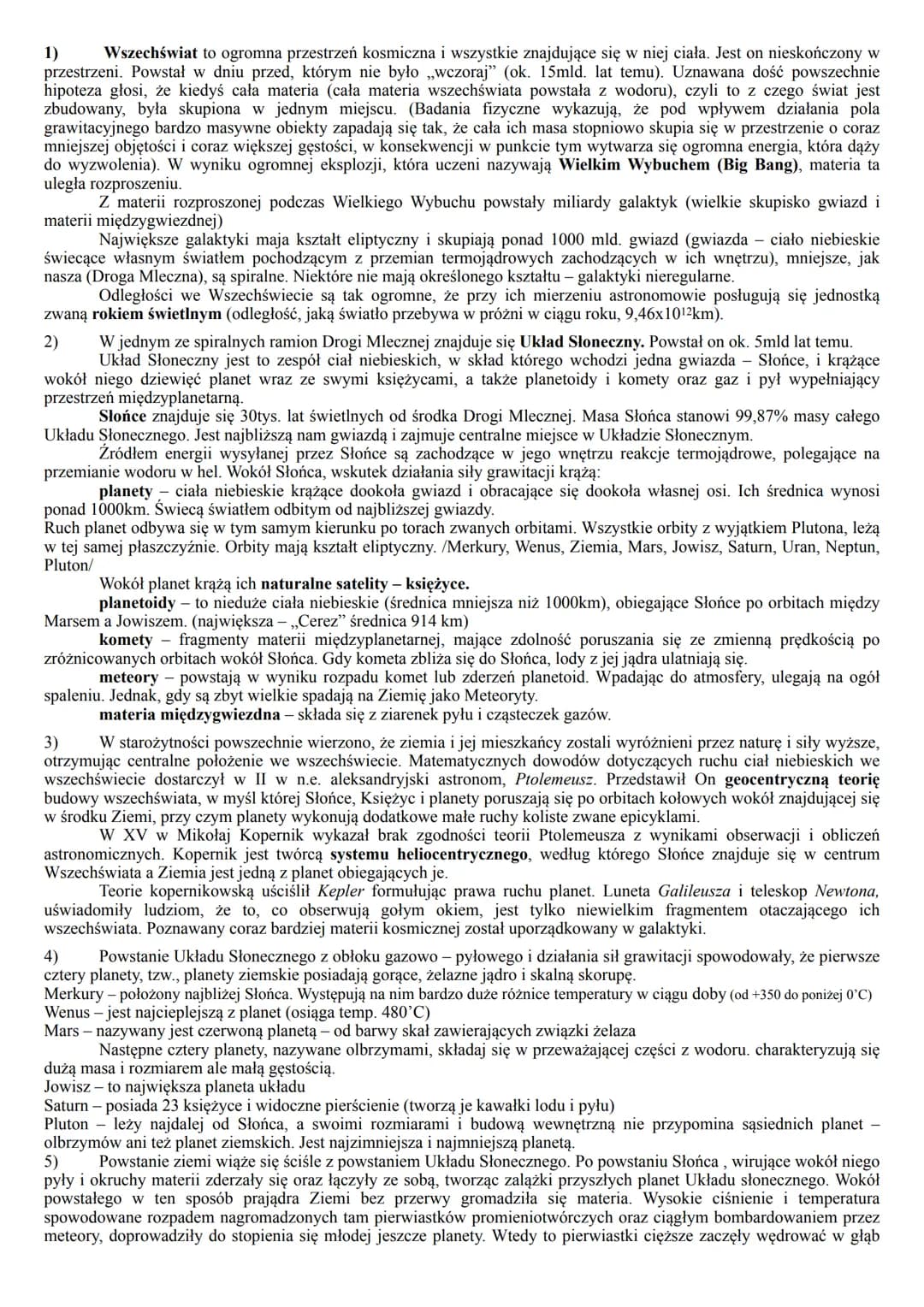 1) Wszechświat to ogromna przestrzeń kosmiczna i wszystkie znajdujące się w niej ciała. Jest on nieskończony w
przestrzeni. Powstał w dniu p