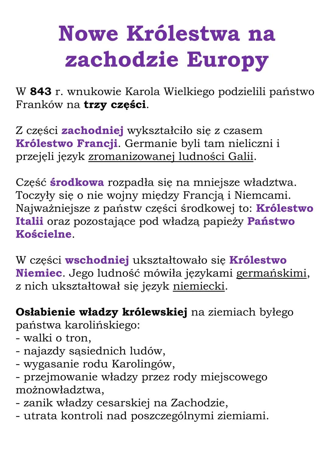 Nowe Królestwa na
zachodzie Europy
W 843 r. wnukowie Karola Wielkiego podzielili państwo
Franków na trzy części.
Z części zachodniej wykszta