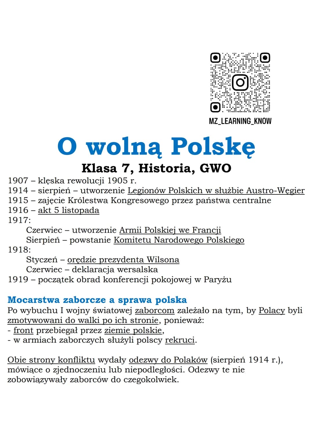 --- OCR Start ---
MZ_LEARNING_KNOW
O wolną Polskę
Klasa 7, Historia, GWO
1907 - klęska rewolucji 1905 г.
1914 - sierpień - utworzenie Legion