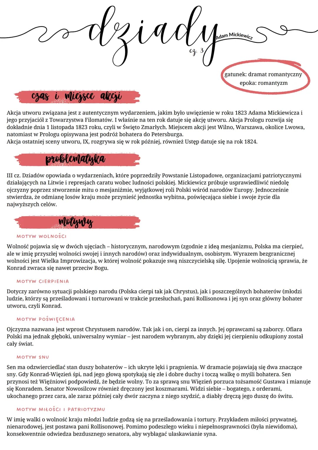 rodziady
Adam Mickiewicz
MOTYW CIERPIENIA
gatunek: dramat romantyczny
epoka: romantyzm
czas i miejsce akcji
Akcja utworu związana jest z aut