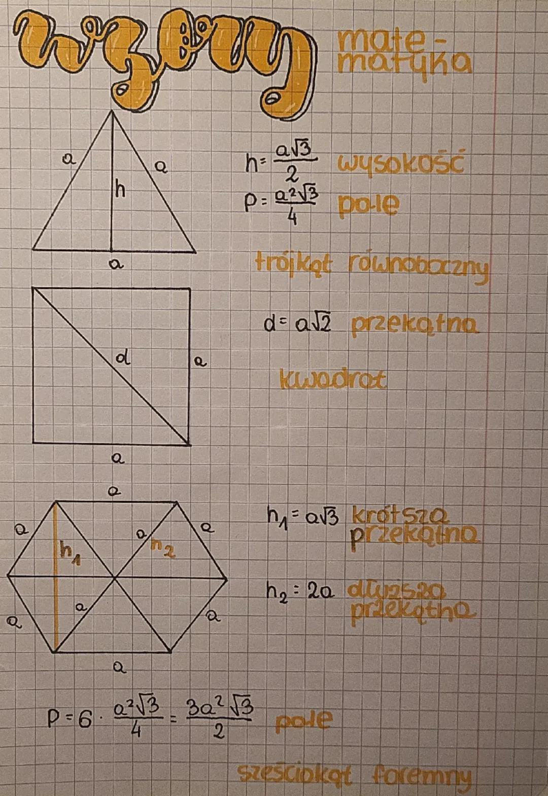 We
3
mate
matuka
a√3
Q
h
2
wysokość
Th
a
உ
a
P=22√3 pole
4
trójkąt rownoboczny
da√2 przekątna
kwadrat
h
A
d
d
a
12
ha√3 krótsza
przekątna
h₂