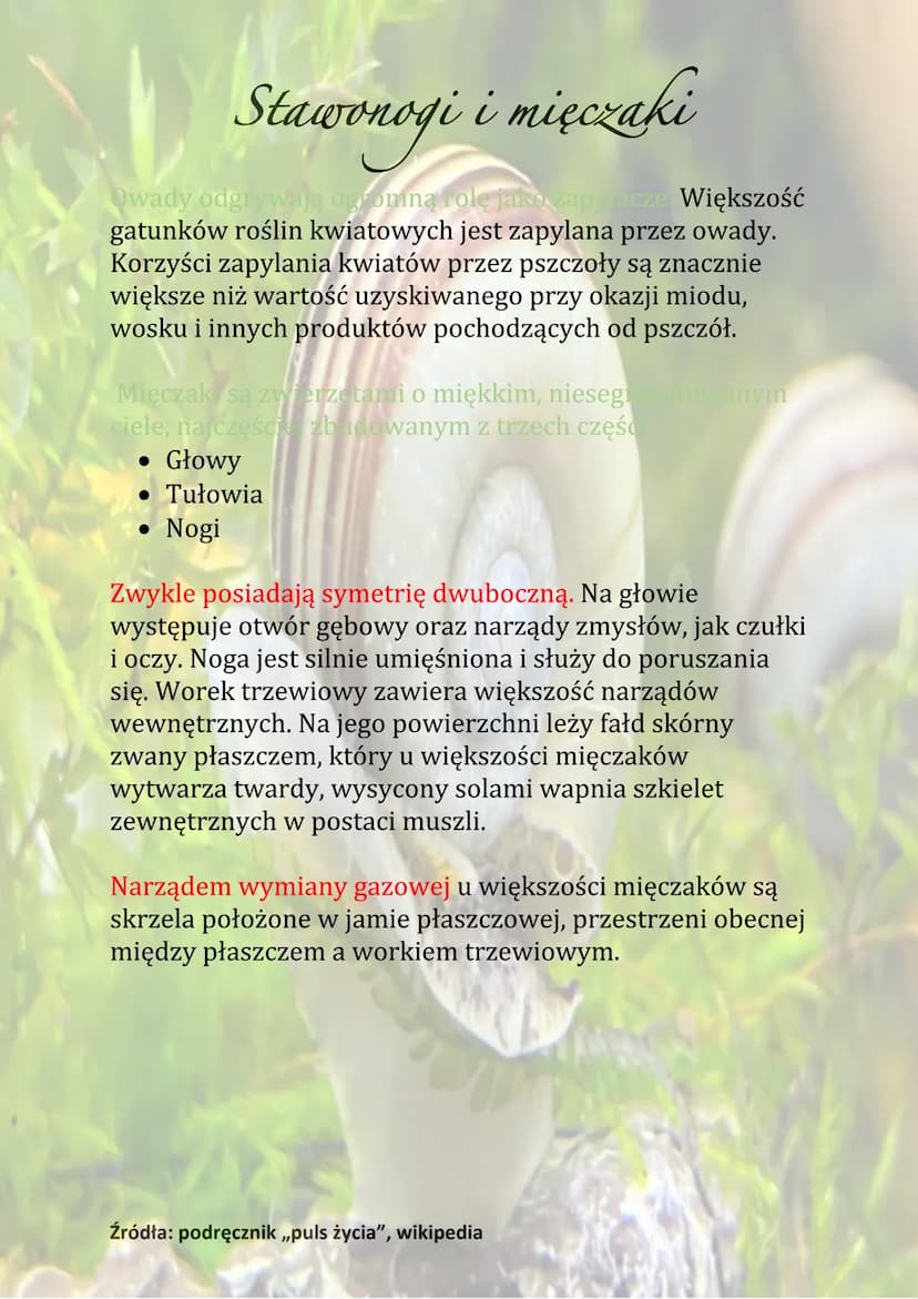 Stawonogi i mięczaki
Stawonogi spotyka się:
• W wodzie
• Na lądzie
. W glebie
• W powietrzu
Ich cechą szczególną jest budowa odnóży podzielo