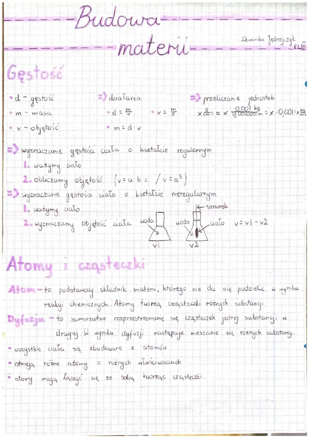 Gęstość
•d- gęstość
•m-masa
v- objętość
•
BY
-Budowa-
materi
dziatania
2.
•d=m
•m=d⋅v
• wyznaczanie gęstości ciała 。 kształcie regularnym.
1