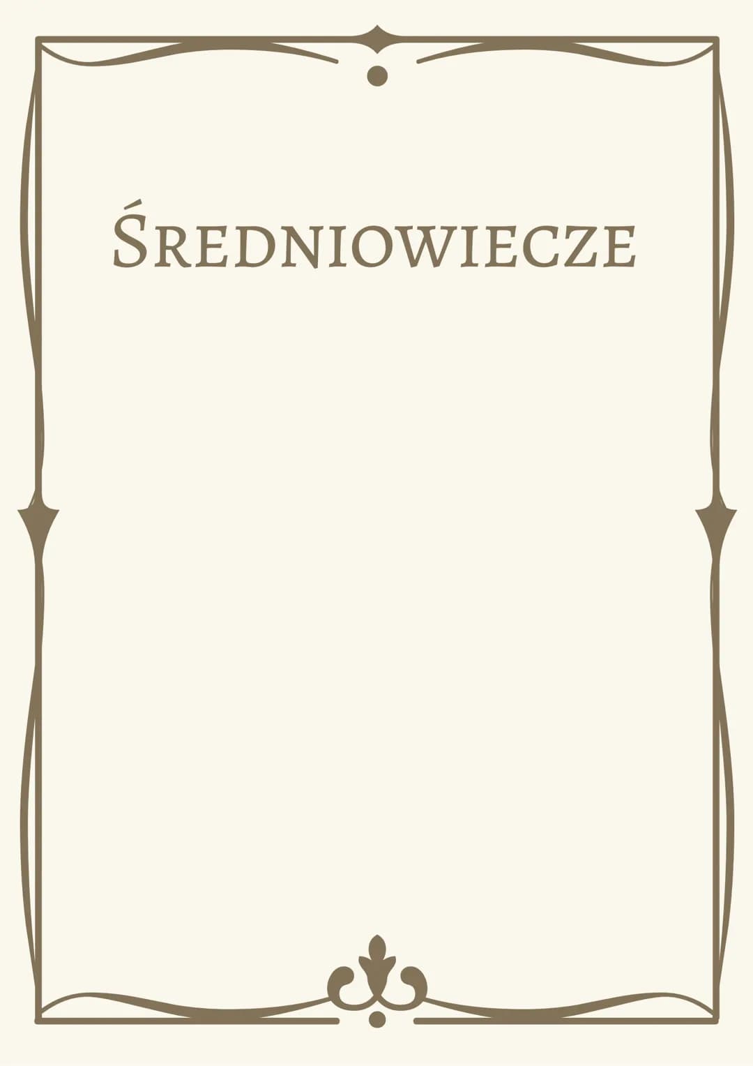 ŚREDNIOWIECZE
والو ŚREDNIOWIECZE -
WPROWADZENIE DO
NOWEJ EPOKI
RAMY CZASOWE
W Europie - początek wyznacza
upadek cesarstwa zachodnio-
rzymsk