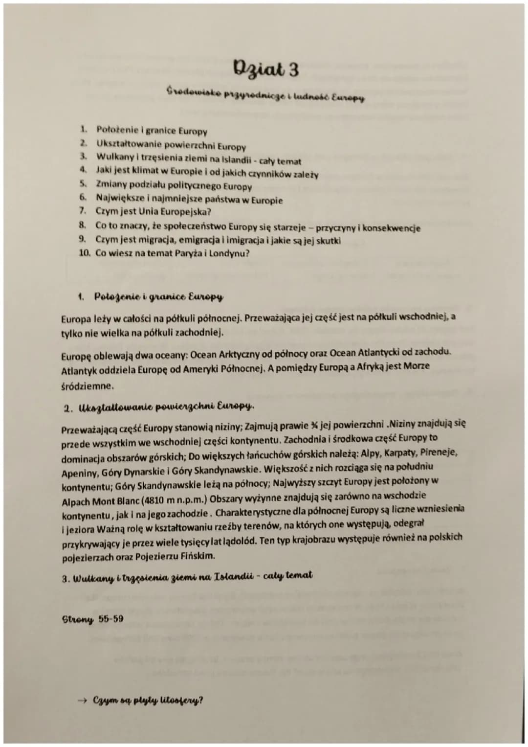 Dział 3
Środowisko przyrodnicze i ludność Europy
1. Położenie i granice Europy
2. Ukształtowanie powierzchni Europy
3. Wulkany i trzęsienia 