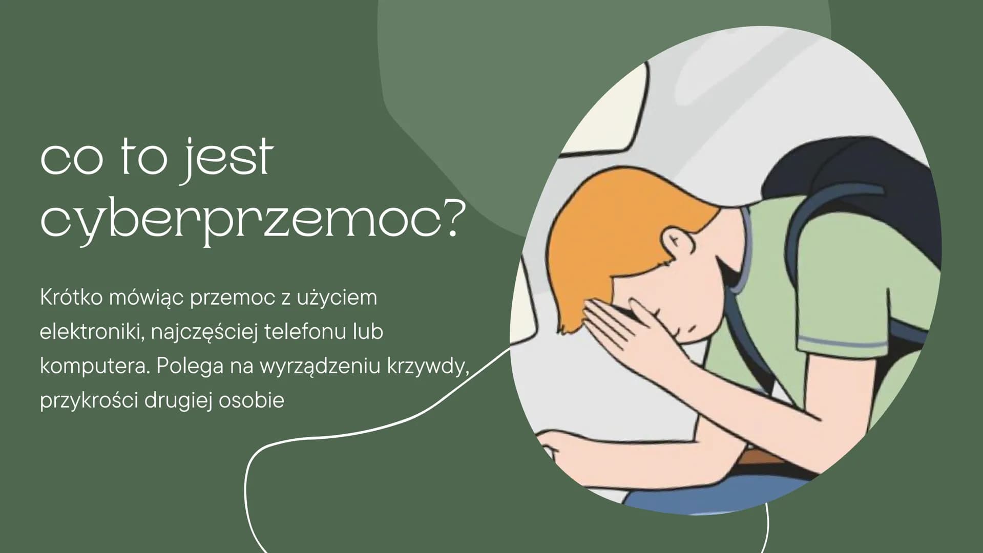 CYBERPRZEMOC
@wiktoria.0403
CZYLI CO WARTO WIEDZIEĆ co to jest
cyberprzemoc?
Krótko mówiąc przemoc z użyciem
elektroniki, najczęściej telefo