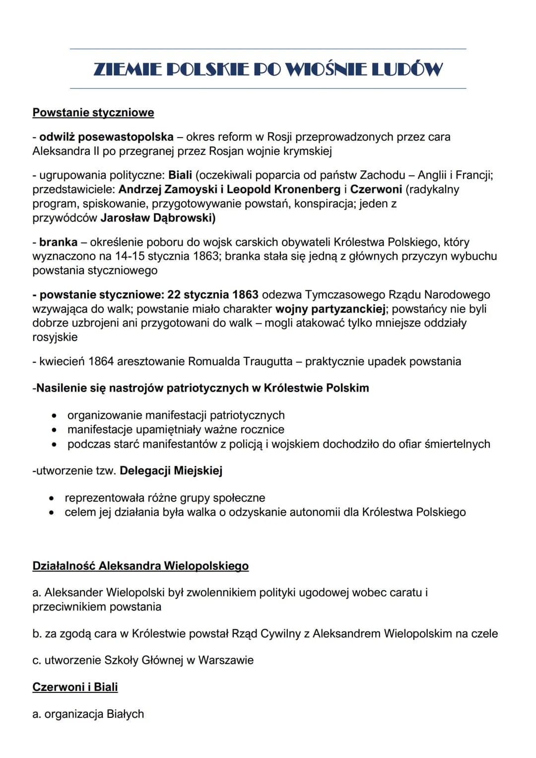 ZIEMIE POLSKIE PO WIOŚNIE LUDÓW
Powstanie styczniowe
- odwilż posewastopolska - okres reform w Rosji przeprowadzonych przez cara
Aleksandra 