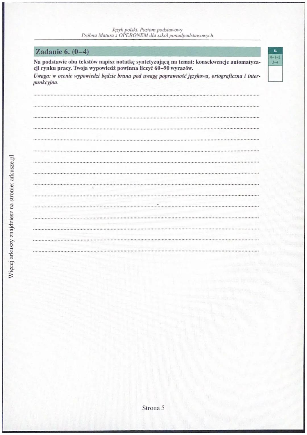 Więcej arkuszy znajdziesz na stronie: arkusze.pl
OPERON
Edukacja jest podróżą
WYPEŁNIA ZDAJĄCY
KOD
PESEL
Arkusz zawiera informacje prawnie c