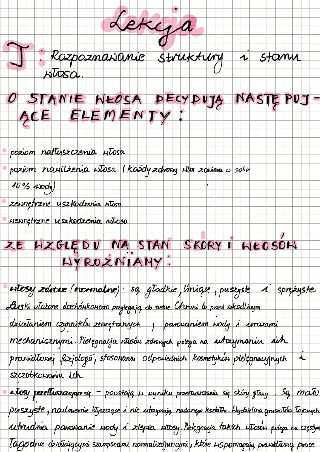 бекда
J. Rozpoznawanie struktury
włosa.
O STANIE WŁOSA DECYDUJA NASTĘPUJ-
ACE ELEMENTY:
~ stanu
● poziom natłuszczenia włosa
poziom nawilżen