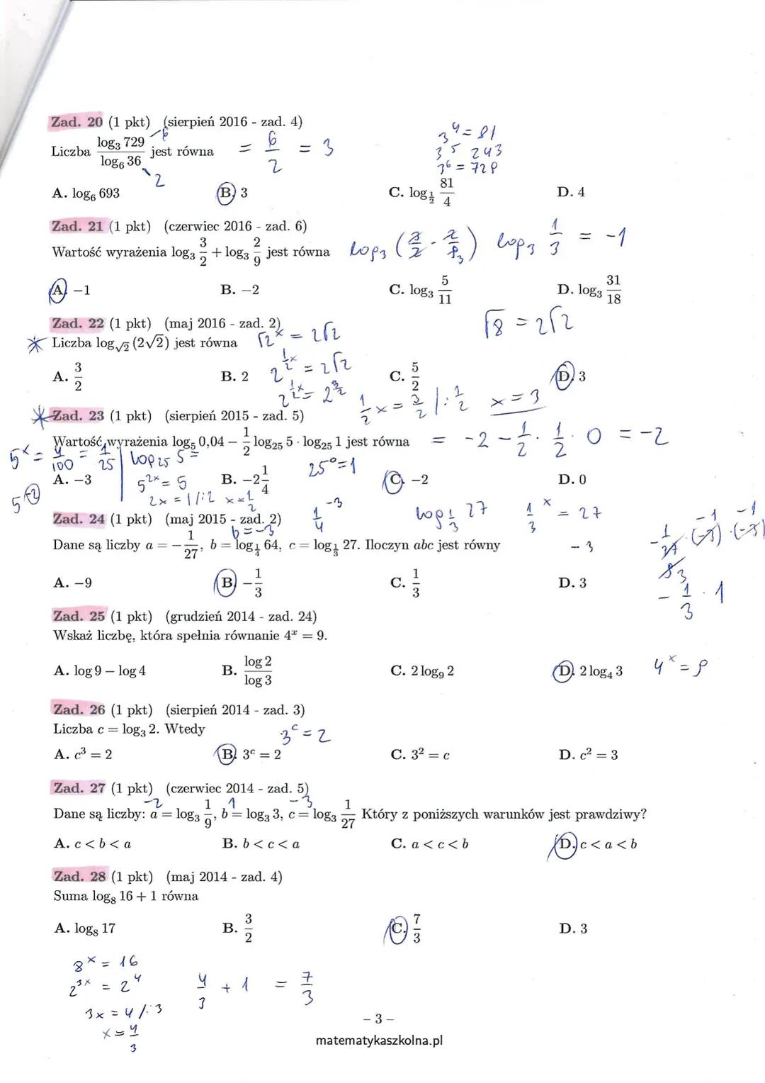 Zad. 1 (1 pkt) (pokazowy 2023 - zad. 2)
Wartość wyrażenia log7 98- log7 2 jest równa
A. 7
(B) 2
A. 2
--12)
Zad. 3 (1 pkt) (wrzesień 2022 - z
