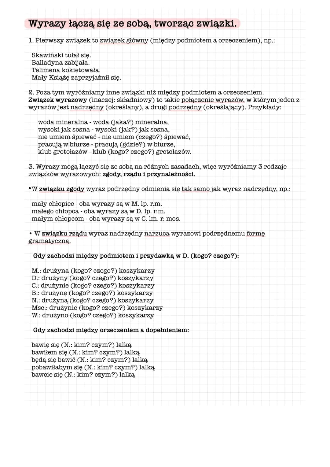 Wyrazy łączą się ze sobą, tworząc związki.
1. Pierwszy związek to związek główny (między podmiotem a orzeczeniem), np.:
Skawiński tułał się.