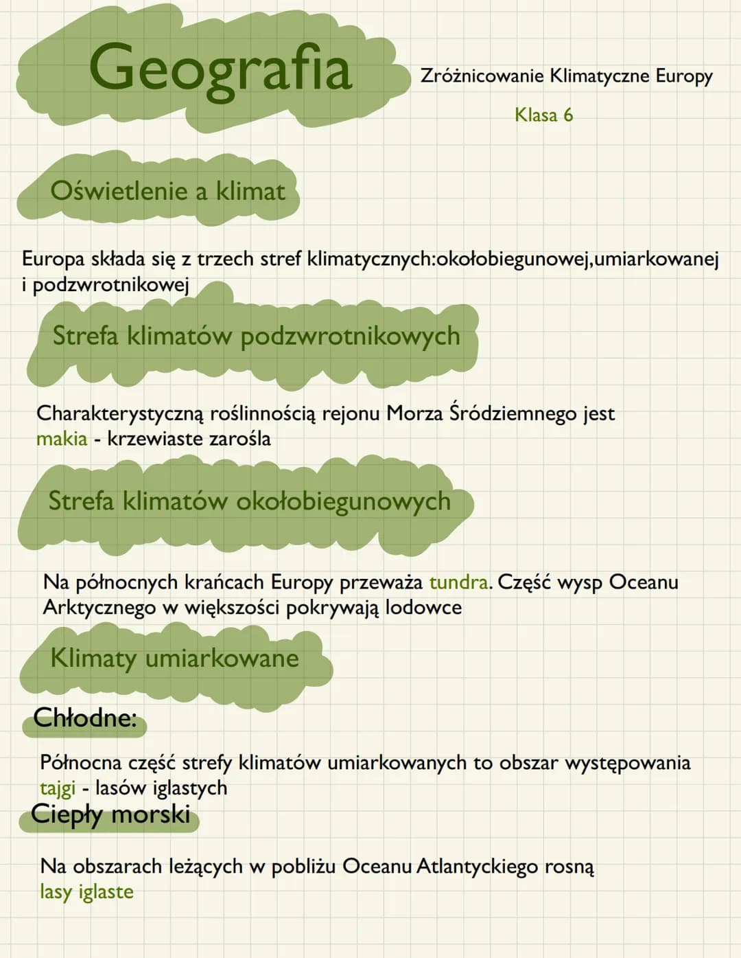 Geografia
Oświetlenie a klimat
Zróżnicowanie Klimatyczne Europy
Klasa 6
Europa składa się z trzech stref klimatycznych:okołobiegunowej, umia