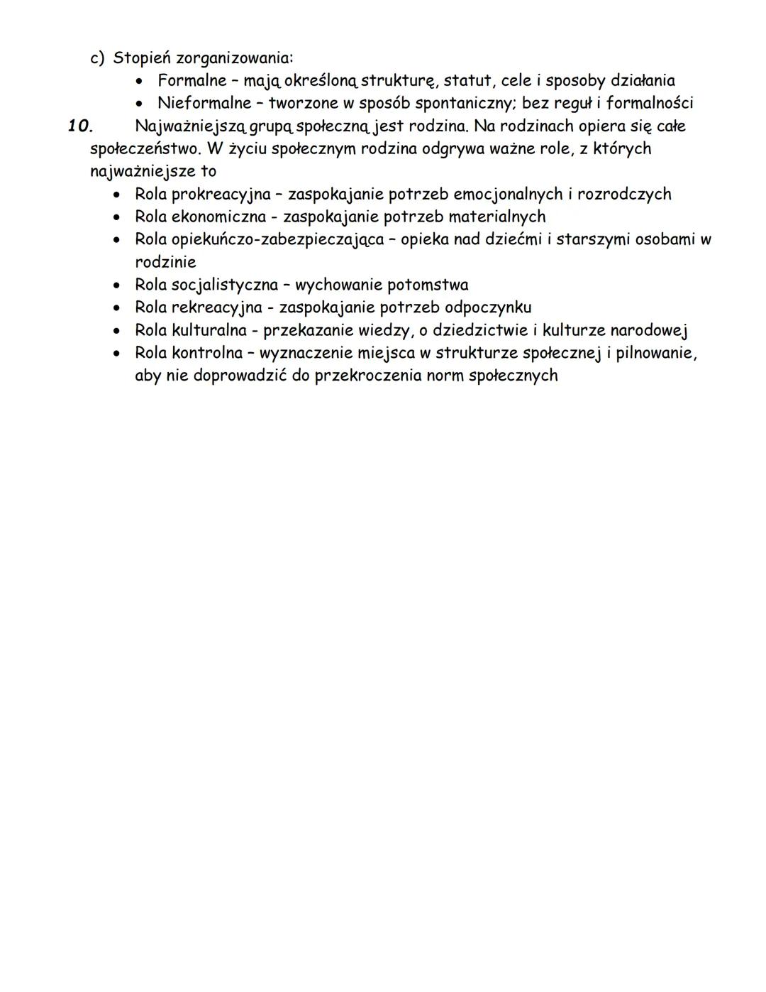 1. Społeczeństwo - zbiorowość powiązanych ze sobą ludzi, zamieszkujących dany
obszar, posiadających wspólną kulturę i tożsamość.
2. Socjaliz