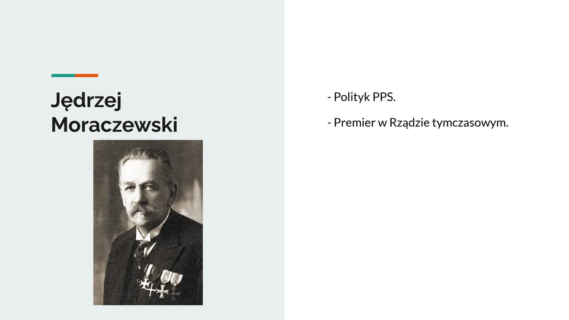 Polska w okresie
międzywojennym
Postacie historyczne Ignacy Daszyński
- Polski polityk socjalistyczny.
- Stał na czele powołanego w Lublinie