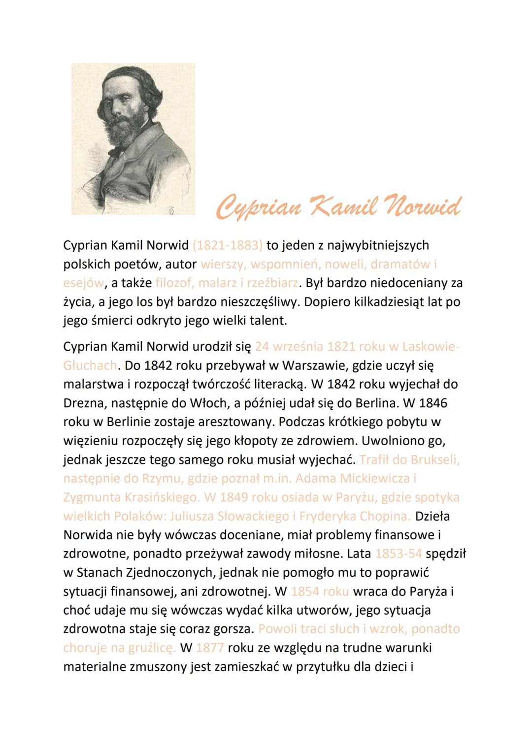 Cyprian Kamil Norwid
Cyprian Kamil Norwid (1821-1883) to jeden z najwybitniejszych
polskich poetów, autor wierszy, wspomnień, noweli, dramat