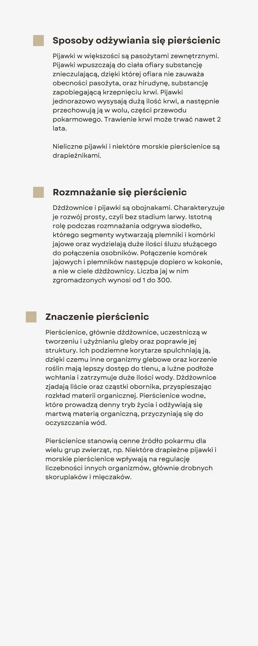 Pierścienice
Środowiska życia pierścienic
Pierścienice zamieszkują głównie wody słodkie i
słone, znane są też gatunki lądowe. Niektóre
gatun