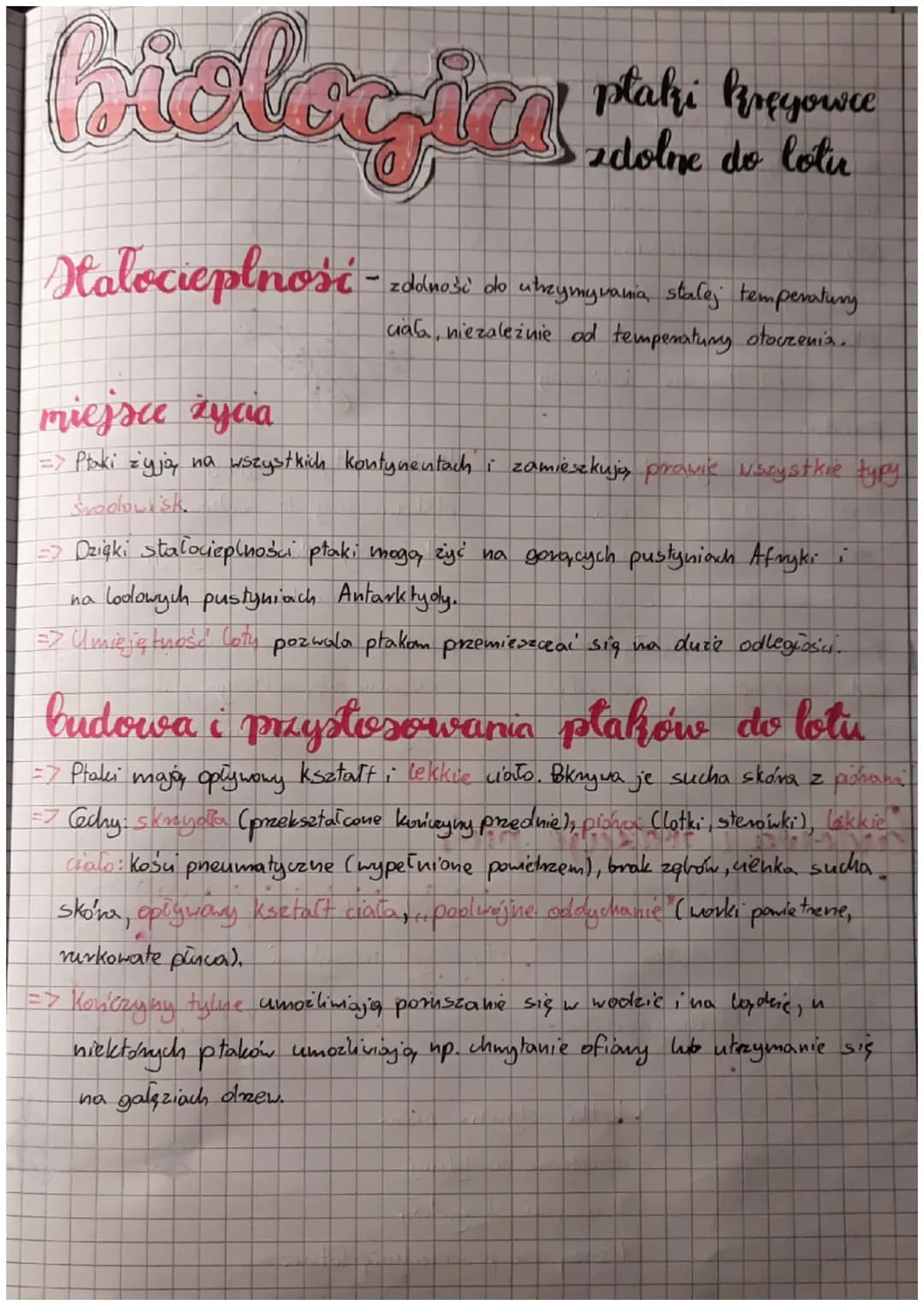 Biologics
ptaki kręgowce
zdolne do lotur
Halocieplnosi-
miejsce życia
• zdolność do utrzymyvania stałej temperatury
ciala, niezależnie od te