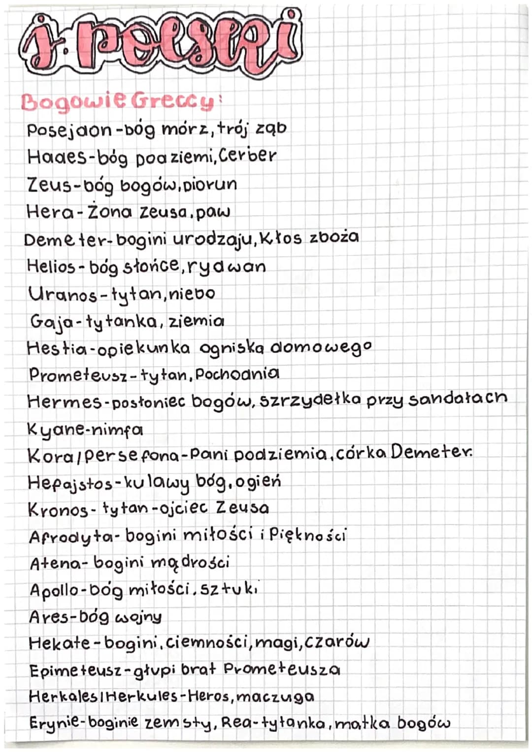 4 potrpi
Bogowie Greccy:
Posejaon-bog mórz, trój zab
Haaes-bóg poa ziemi, Cerber
Zeus-bog bogów, piorun
Hera-Zona Zeusa, paw
Demeter-bogini 
