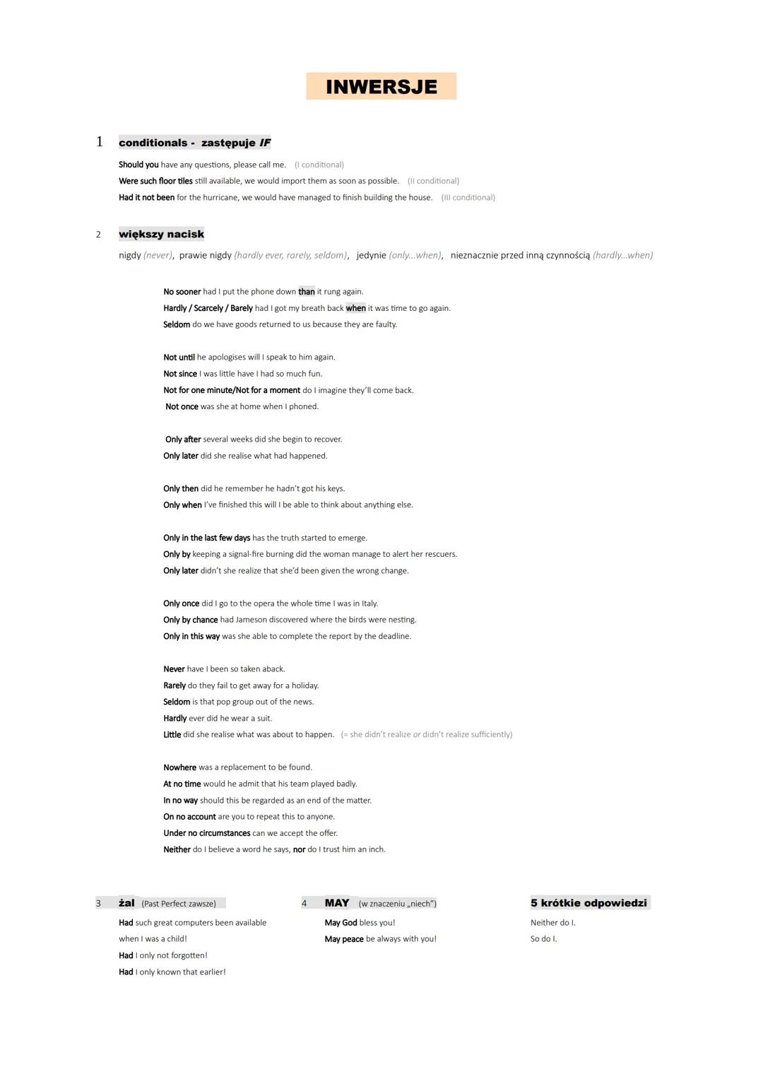 1
2
3
conditionals- zastępuje IF
Should you have any questions, please call me. (I conditional)
Were such floor tiles still available, we wo