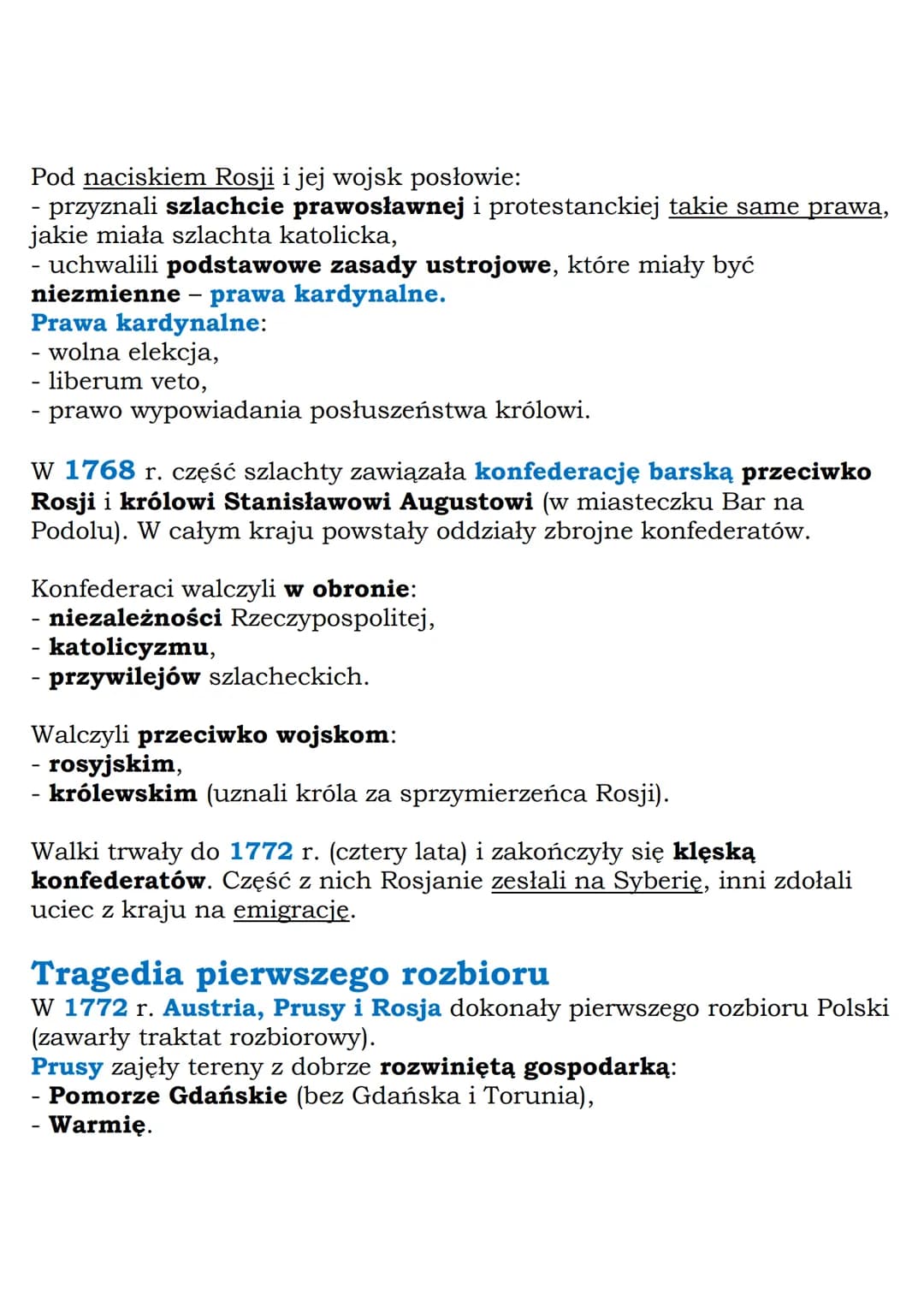 Pod naciskiem Rosji i jej wojsk posłowie:
- przyznali szlachcie prawosławnej i protestanckiej takie same prawa,
jakie miała szlachta katolic