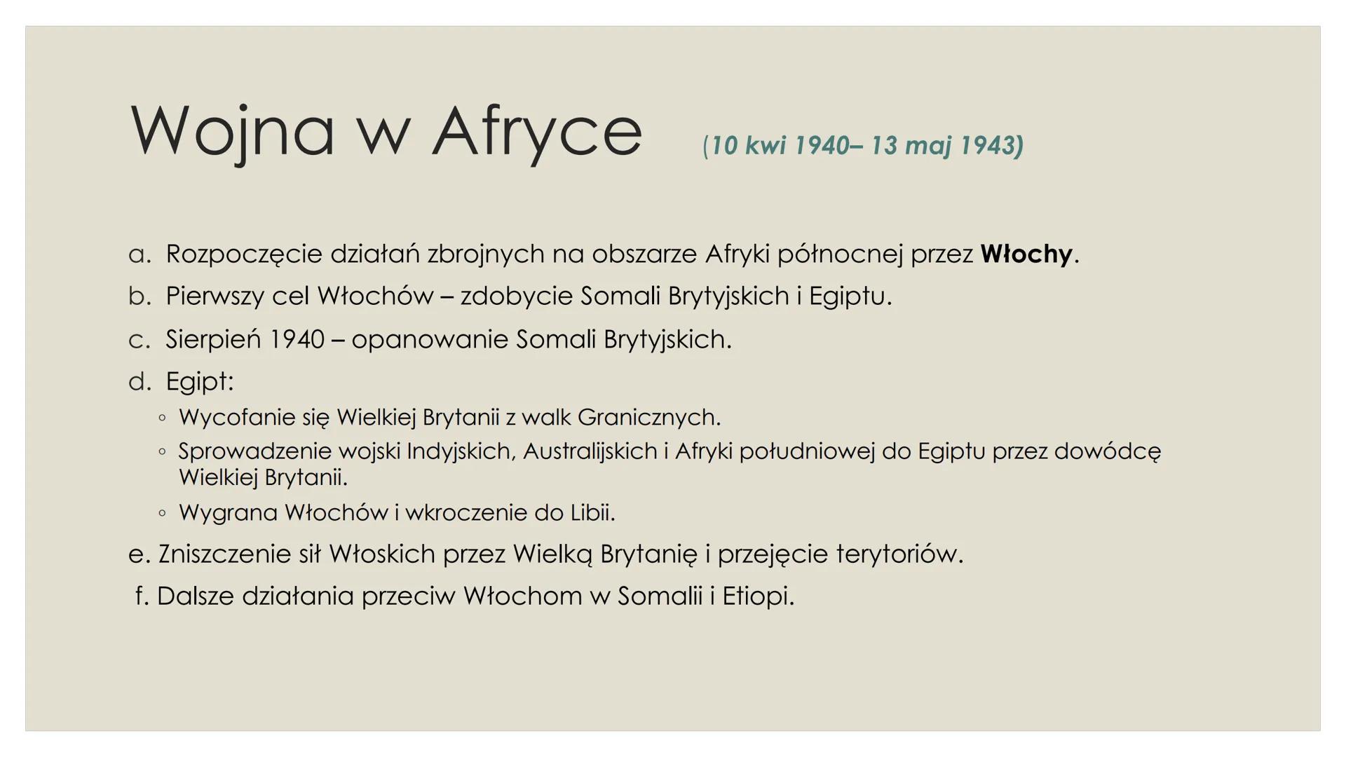 NE
브
브
브
WOJNA POZA
EUROPĄ
Alicja Michalak
ny Y
브 1940
10 kwi 1940-13 maj 1943
Walki w Afryce
1941
Japońsko-Sowieck
pakt o nie agresji
Ważne