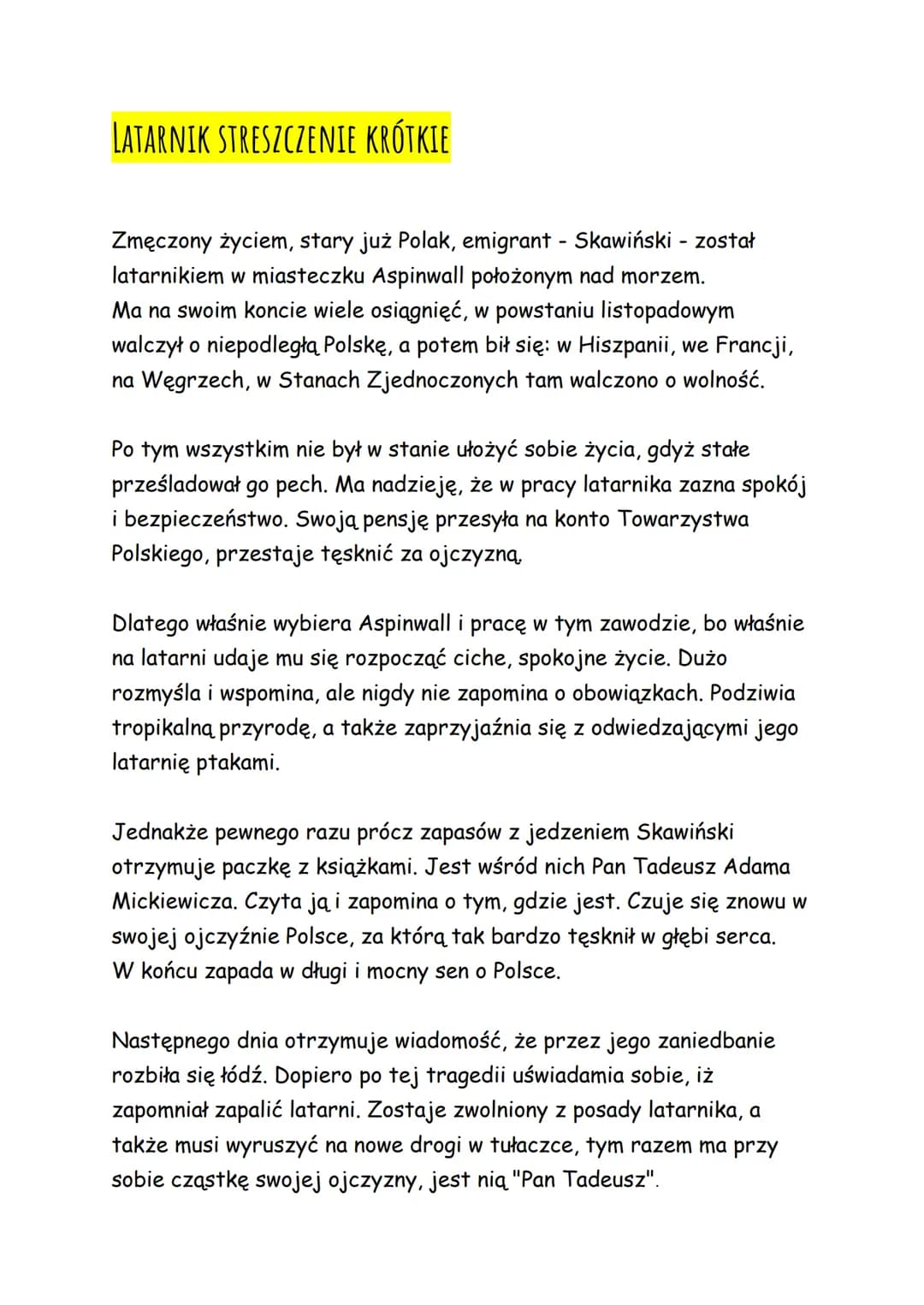 LATARNIK STRESZCZENIE KRÓTKIE
Zmęczony życiem, stary już Polak, emigrant - Skawiński - został
latarnikiem w miasteczku Aspinwall położonym n