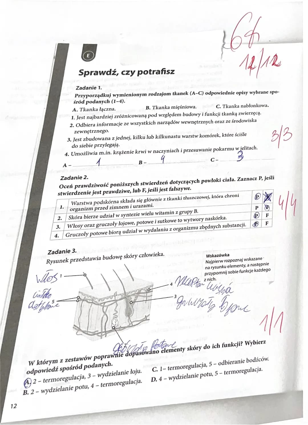 12
E
1.
2.
Sprawdź, czy potrafisz
Whos
vào
datphone
164
Zadanie 1.
Przyporządkuj wymienionym rodzajom tkanek (A-C) odpowiednie opisy wybrane