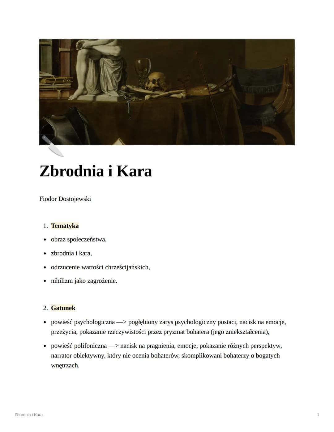 Zbrodnia i Kara
Fiodor Dostojewski
Zbrodnia i Kara
1. Tematyka
• obraz społeczeństwa,
• zbrodnia i kara,
• odrzucenie wartości chrześcijańsk