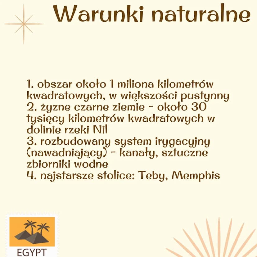 STAROŻYTNY EGIPT
Notatka Warunki naturalne
1. obszar około 1 miliona kilometrów
kwadratowych, w większości pustynny
2. żyzne czarne ziemie -