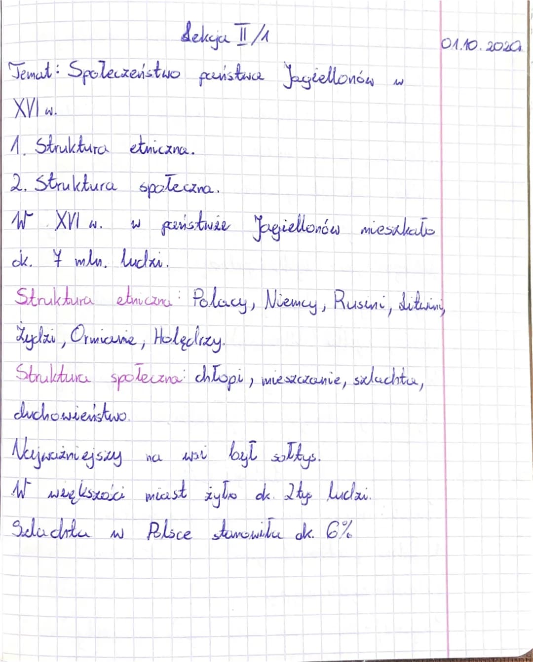 Sekeja II/1
Temat: Społeczeństwo państwa Jagiellonów
XVI w.
W
3
1. Struktura etniczna.
2. Struktura społeczna.
W XVI w.
ok. 7 mlu, ludzi.
St