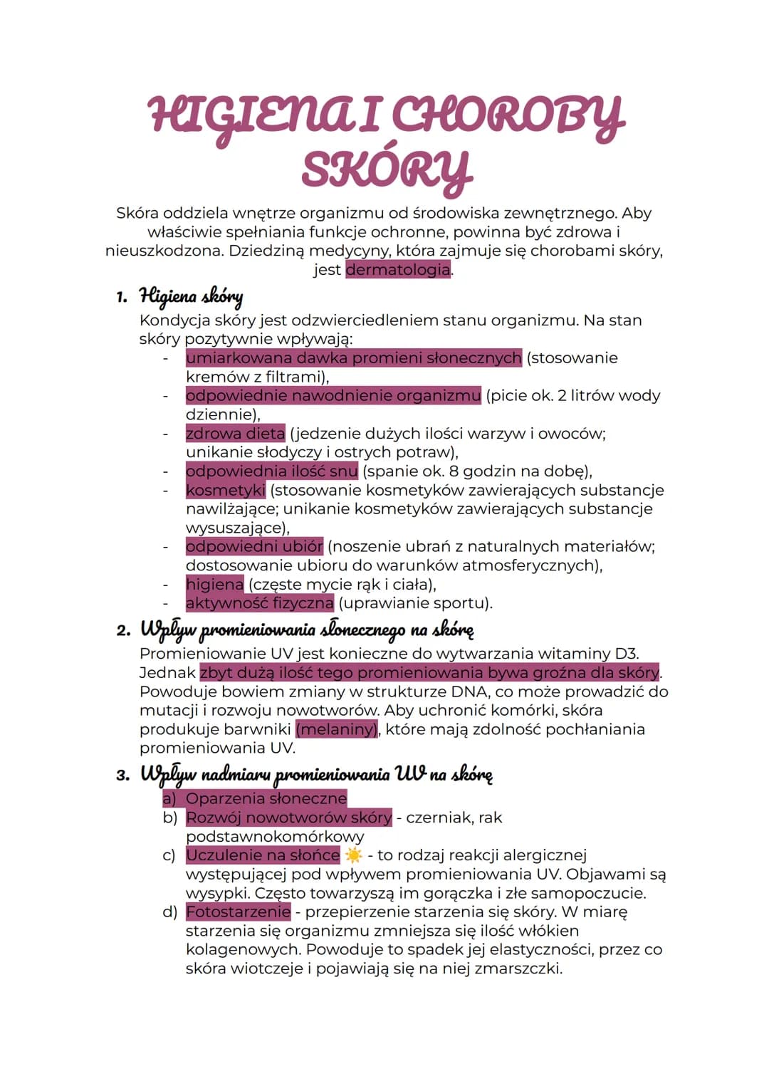 HIGIENA I CHOROBY
SKÓRY
Skóra oddziela wnętrze organizmu od środowiska zewnętrznego. Aby
właściwie spełniania funkcje ochronne, powinna być 