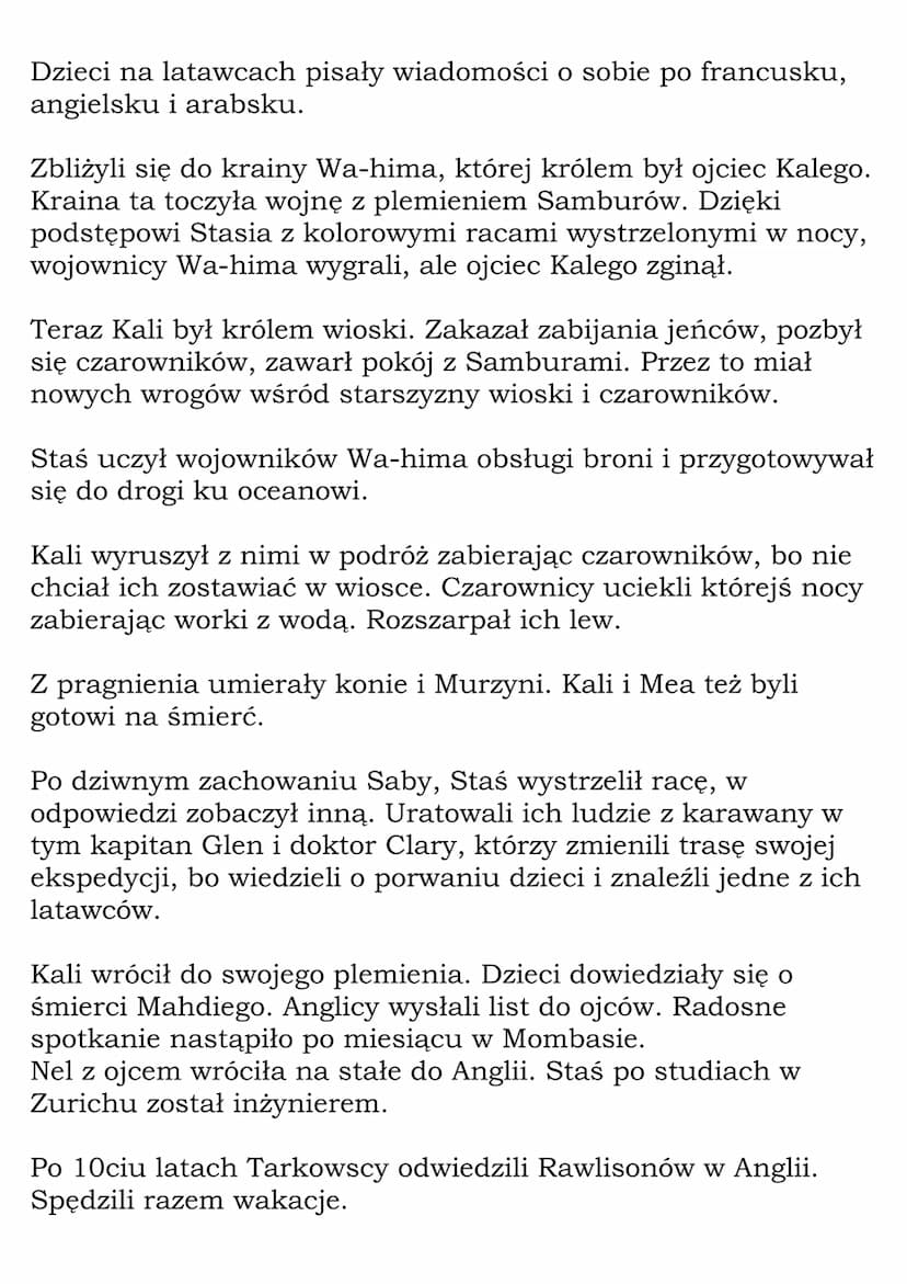 
<p>Henryk Sienkiewicz napisał powieść pt. „W pustyni i w puszczy". Akcja książki odbywa się w latach 1884-1885 w Afryce Północno-Wschodniej