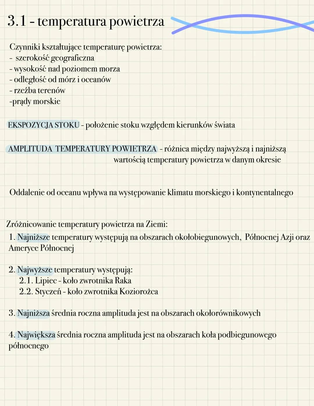 3.1 - temperatura powietrza
Czynniki kształtujące temperaturę powietrza:
- szerokość geograficzna
- wysokość nad poziomem morza
- odległość 