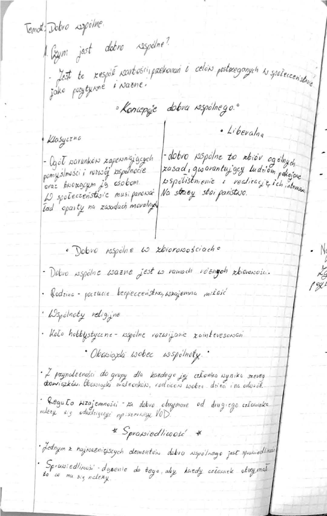 Temat: Dobro spolne
.
• Czym jest dobno respoline?
- Jest to respół wartości parkowań i celów postrzeganych i społeczeństavie
jako pozytywne