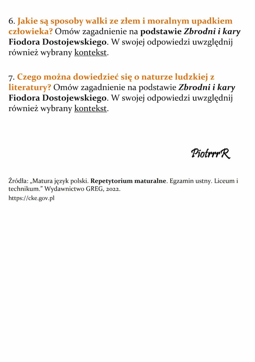 Fiodor Dostojewski
,,Zbrodnia i kara"
Lista pytań jawnych - matura
1. Walka człowieka ze swoimi słabościami. Omów
zagadnienie na podstawie Z