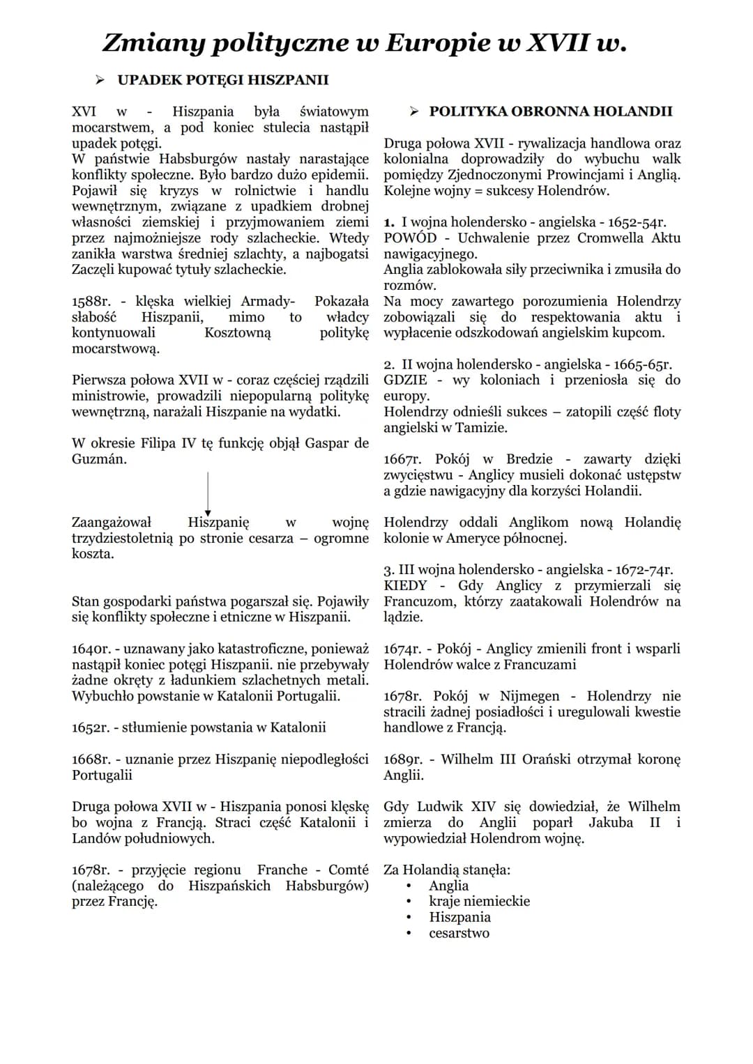 Zmiany polityczne w Europie w XVII w.
➤ UPADEK POTĘGI HISZPANII
XVI W - Hiszpania była światowym
mocarstwem, a pod koniec stulecia nastąpił
