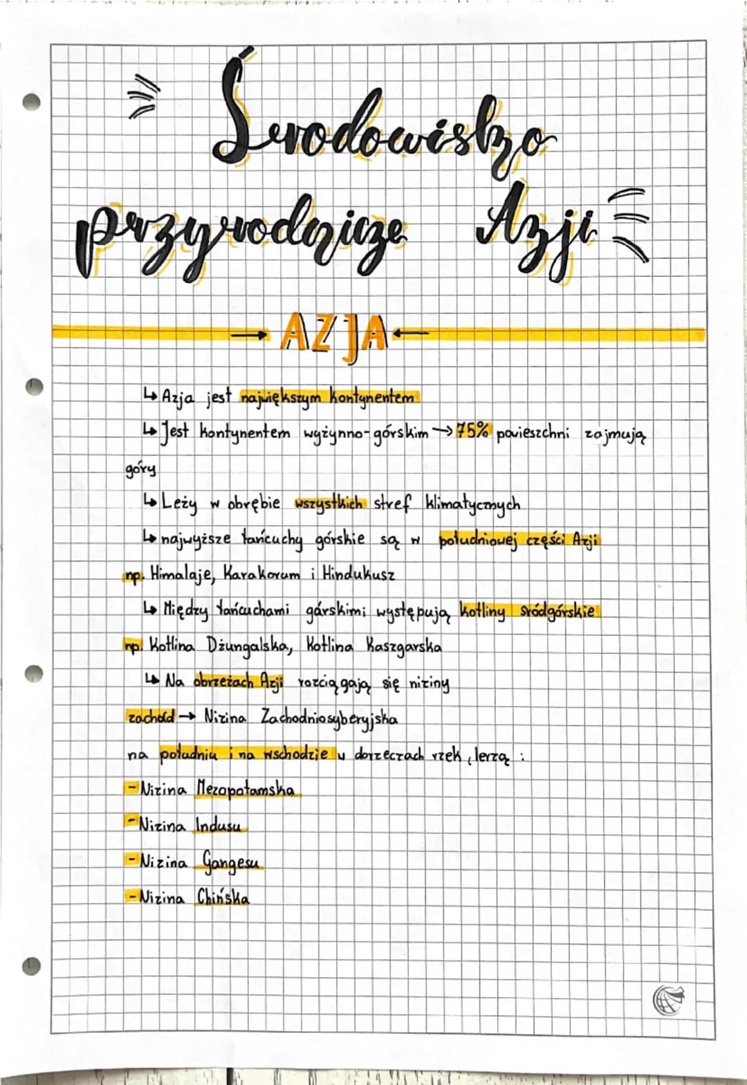 = Srodowisko
przyrodnicze Azji =
AZ JA-
Azja jest największym kontynentem
↳ jest kontynentem wyżynno-górskim →75% powieszchni zajmują
gory
L