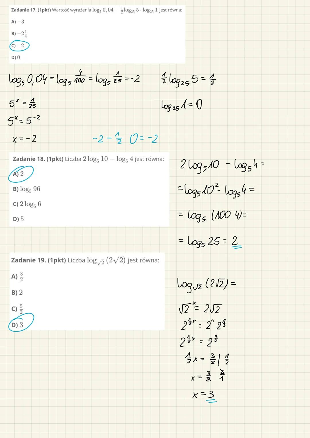 Zadanie 17. (1pkt) Wartość wyrażenia log, 0,04-$\frac{1}{2}$log25 5 · log25 1 jest równa:
A)-3
B)-2$\frac{1}{4}$
(C)-2
D) 0

Logs 0,04=1095 