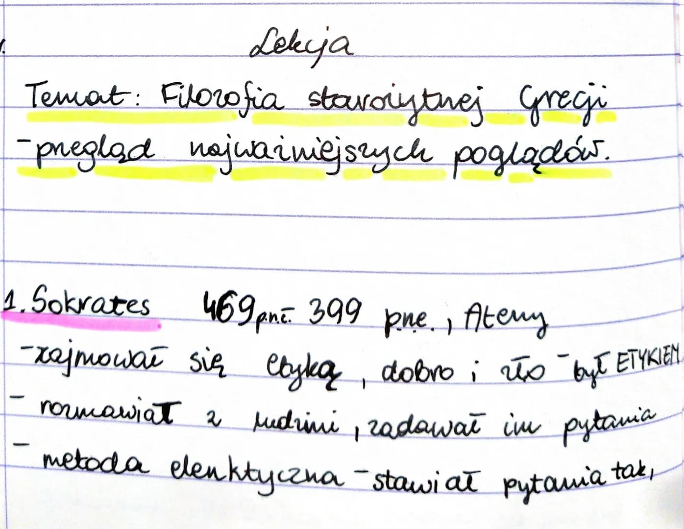 Lekcija
Temat: Filozofia starożytnej Gregji
-pregląd najważniejszych poglądów.
1. Sokrates 469pme 399 pne., Atery
-rajmował się Czyką, dobro
