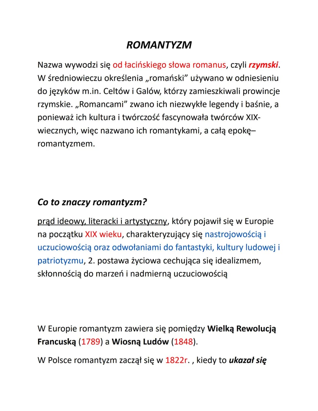 ROMANTYZM
Nazwa wywodzi się od łacińskiego słowa romanus, czyli rzymski.
W średniowieczu określenia ,,romański" używano w odniesieniu
do jęz