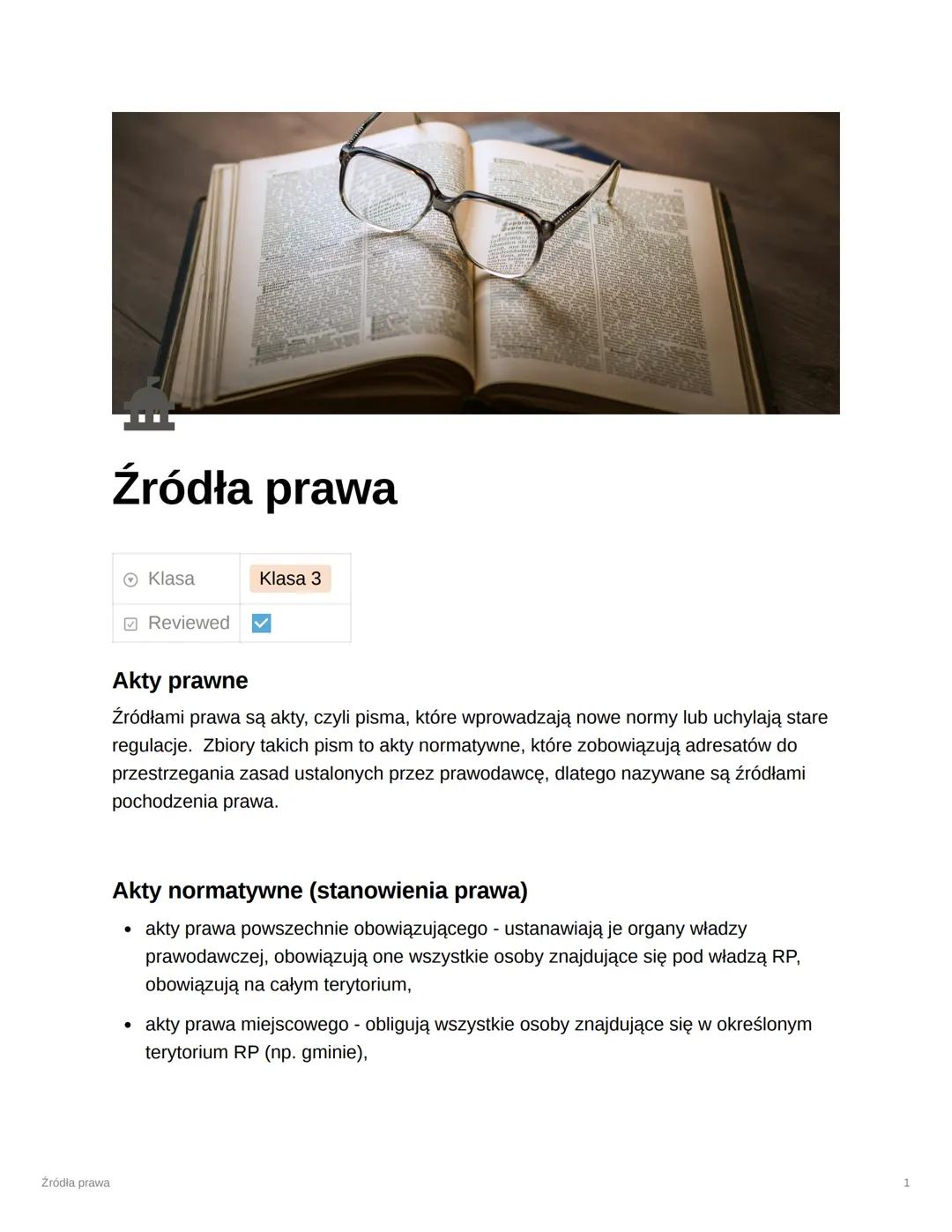 Źródła prawa
Źródła prawa
Klasa
Reviewed
Klasa 3
Akty prawne
Źródłami prawa są akty, czyli pisma, które wprowadzają nowe normy lub uchylają 