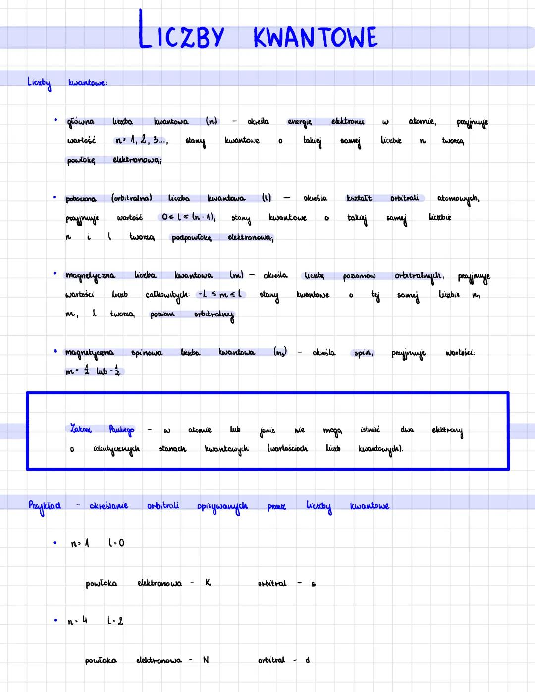 Liczby
·
•
Przykład
·
kwantowe:
główna
wartość
powłokę
pobockna
росујније
n
m,
magnetyczna
wartości Liczb
i (
0
Zakaz
l
n = 1
liczba
no 1, 2
