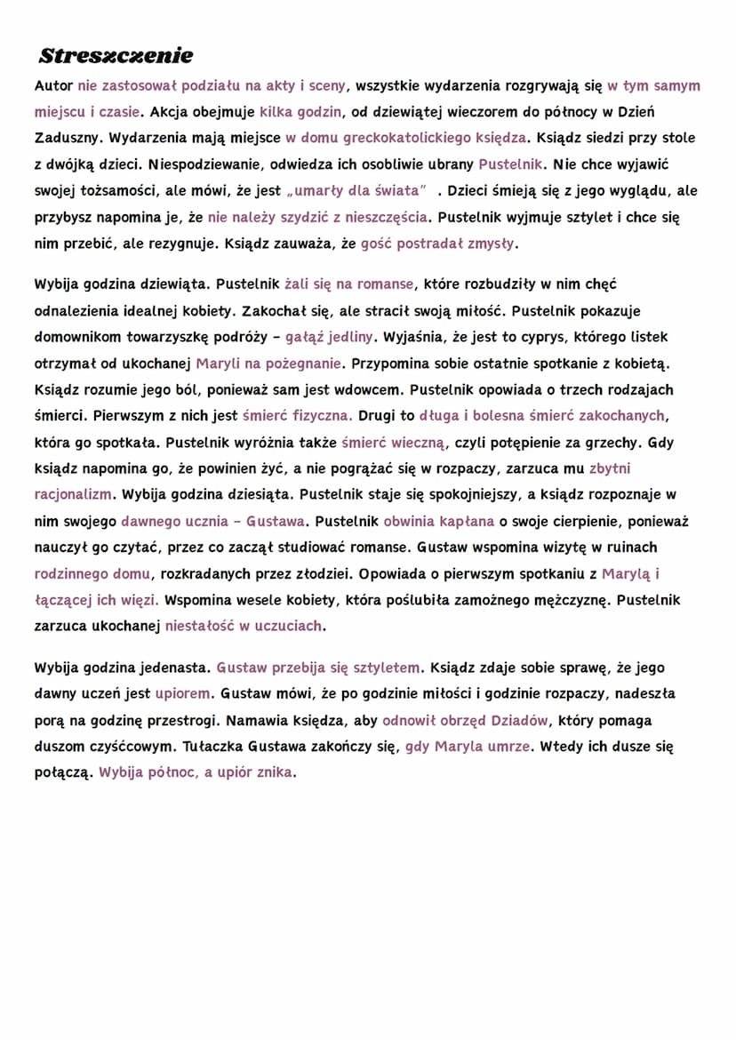 Dziady cz. IV
czas i miejsce akcji:
czas akcji jest bliżej nieokreślany, wiemy wyłącznie, że jest to późny wieczór w Dzień Zaduszny,
miejsce