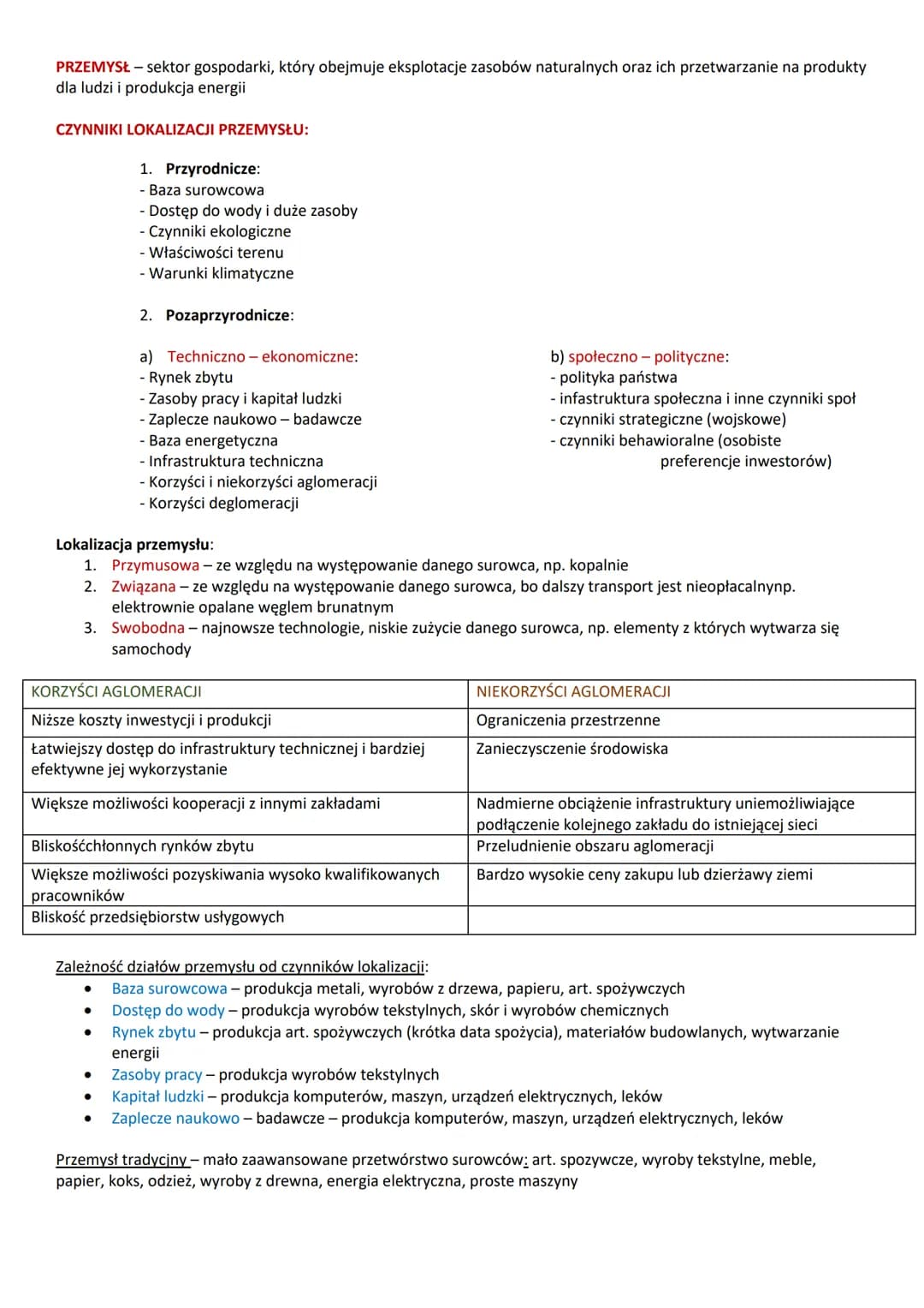 PRZEMYSŁ - sektor gospodarki, który obejmuje eksplotacje zasobów naturalnych oraz ich przetwarzanie na produkty
dla ludzi i produkcja energi