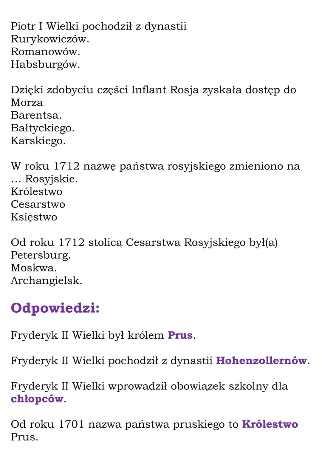 Prusy, Austria, Rosja -
absolutyzm oświecony -
Fryderyk II Wielki był królem
Prus.
Austrii.
Rosji.
Test
Fryderyk II Wielki pochodził z dynas