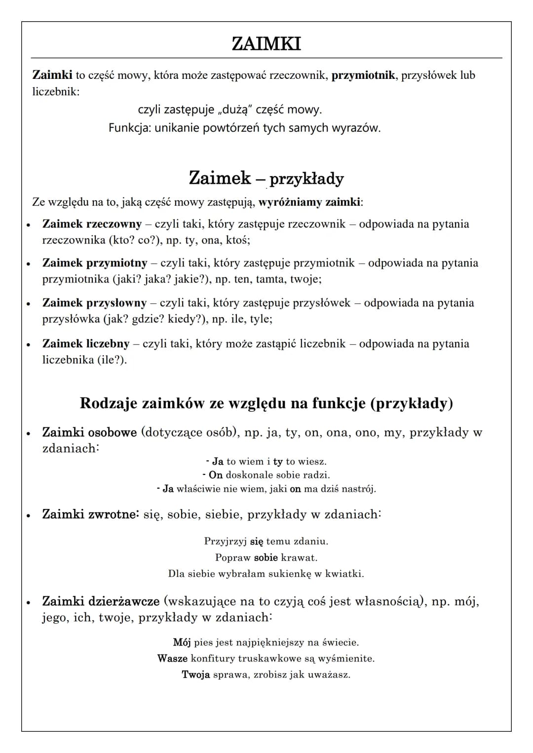 ●
ZAIMKI
Zaimki to część mowy, która może zastępować rzeczownik, przymiotnik, przysłówek lub
liczebnik:
czyli zastępuje „dużą" część mowy.
F