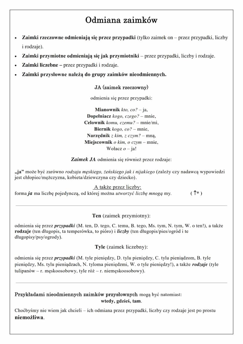 ●
ZAIMKI
Zaimki to część mowy, która może zastępować rzeczownik, przymiotnik, przysłówek lub
liczebnik:
czyli zastępuje „dużą" część mowy.
F